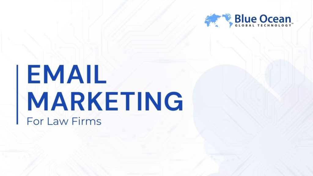 EMAIL MARKETING- For Law Firms