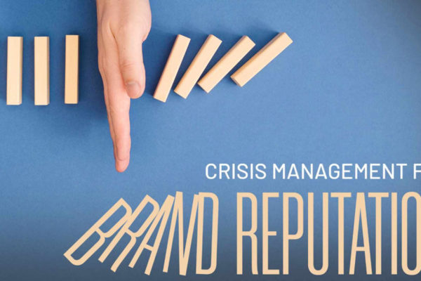 Brand Reputational Crisis Management How to Prevent and Deal With It