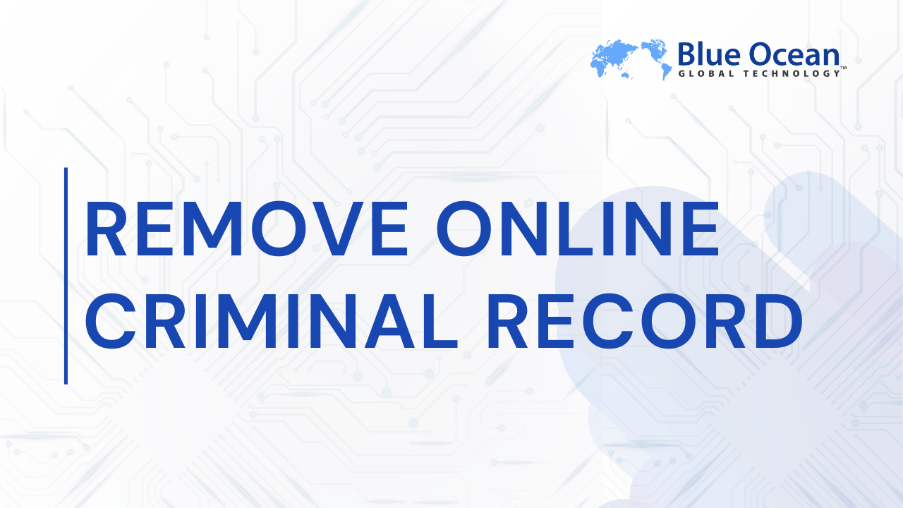 Remove Online Criminal Record