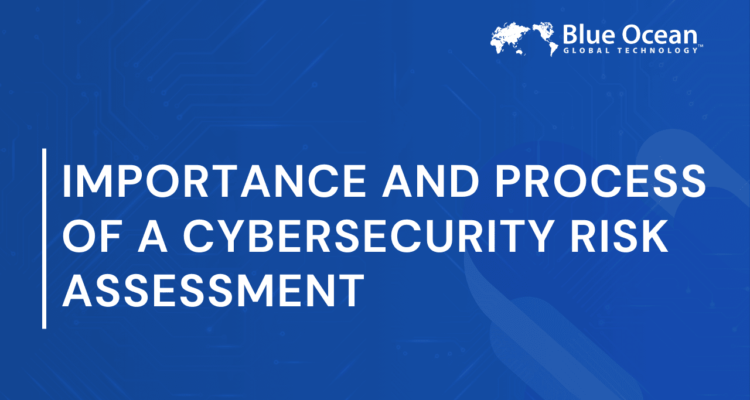 Importance-and-Process-of-a-Cybersecurity-Risk-Assessment