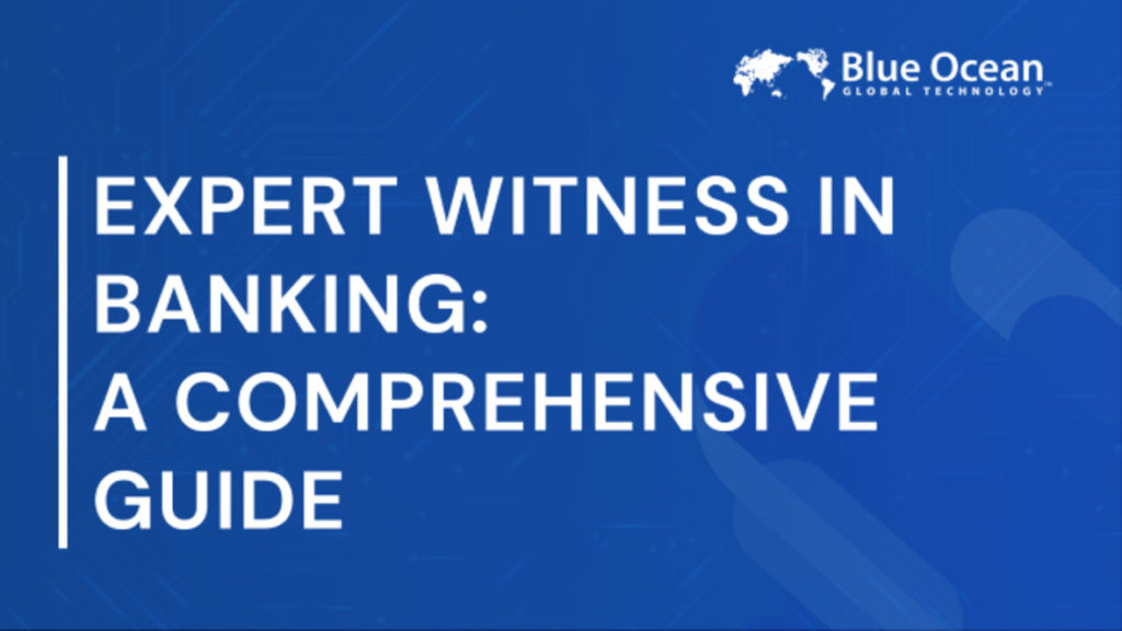 Expert-Witness-in-Banking-A Comprehensive Guide