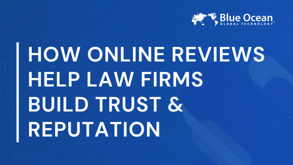 The Importance of Online Reviews for Law Firms